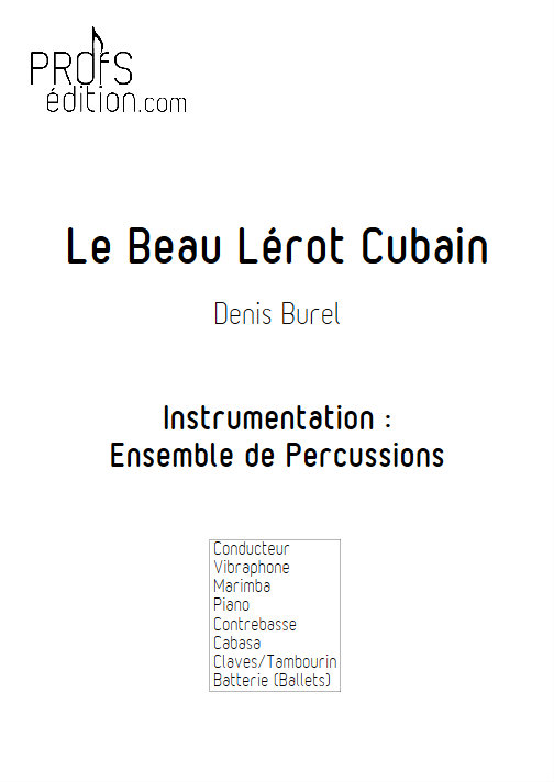 Le Beau Lérot Cubain - Ensemble de Percussions - BUREL D. - page de garde