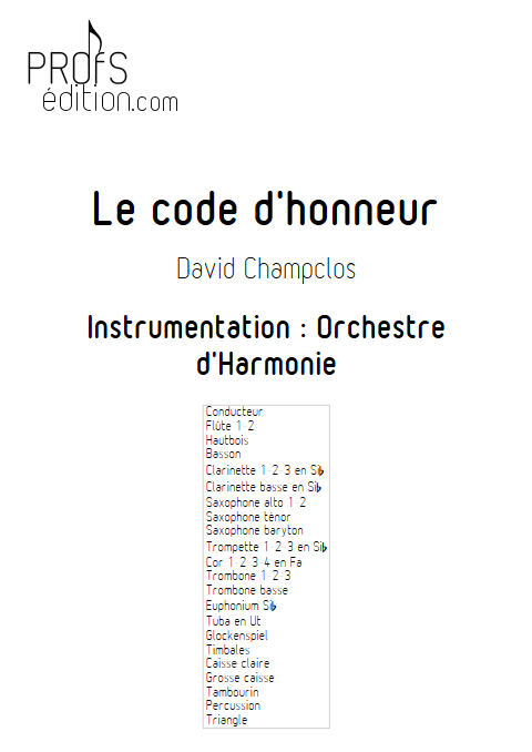 Le Code d'Honneur - Orchestre d'Harmonie - CHAMPCLOS D. - page de garde