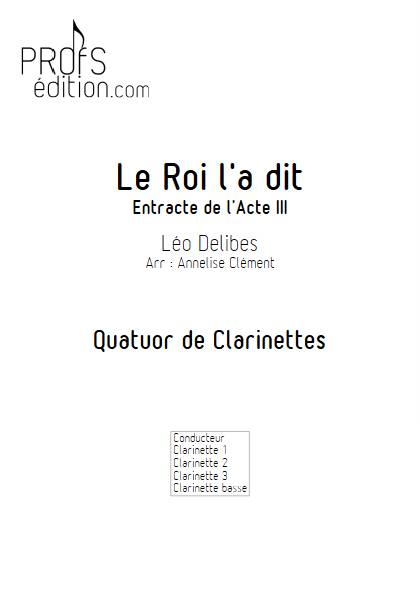 Le Roi l'a dit - Quatuor de Clarinettes - DELIBES L. - page de garde