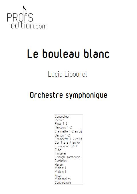 Le bouleau blanc - Orchestre Symphonique - LIBOUREL L. - page de garde