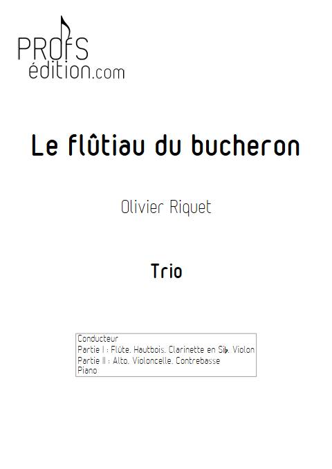 Le flûtiau du bucheron - Trio - RIQUET O. - page de garde