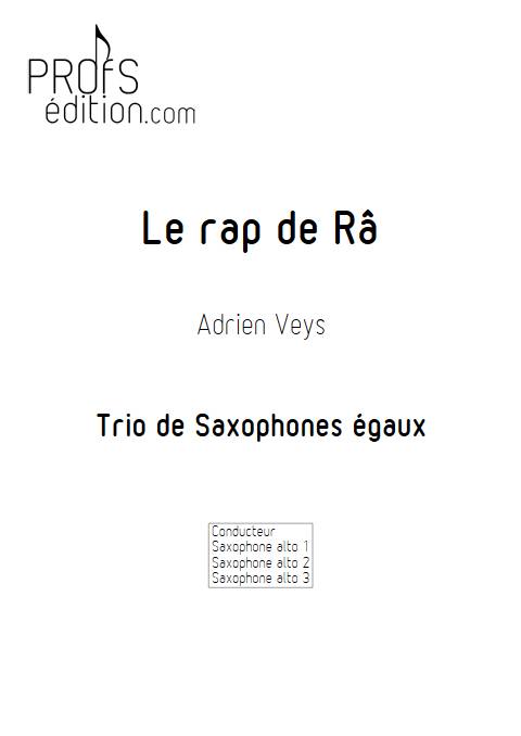 Le rap de Râ - Trio de Saxophones - VEYS A. - page de garde