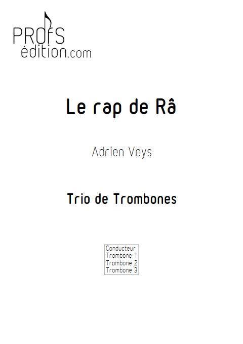 Le rap de Râ - Trio de Trombones - VEYS A. - page de garde