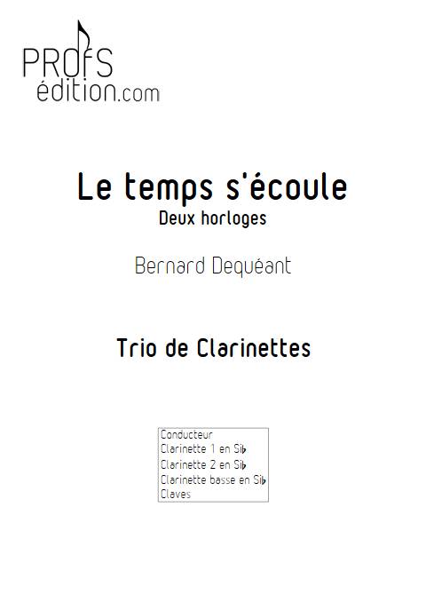 Le temps s'écoule - Trio de Clarinettes - DEQUEANT B. - page de garde