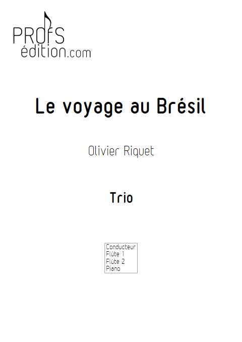 Le voyage au Brésil - Trio  - RIQUET O. - page de garde