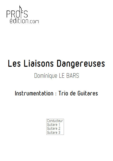 Les Liaisons Dangereuses - Trios Guitare - LE BARS D. - page de garde