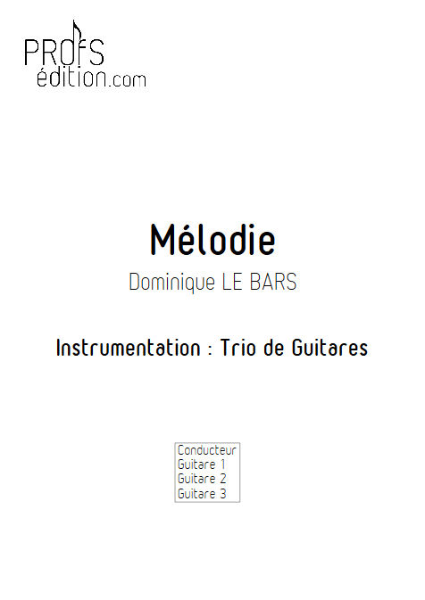 Mélodie - Trios Guitare - LE BARS D. - page de garde