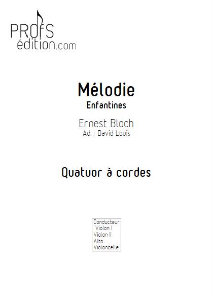 Mélodie (enfantines) - Quatuor à cordes - BLOCH E. - page de garde