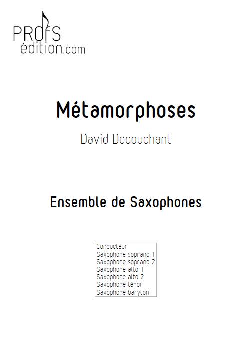 Métamorphoses - Ensemble de Saxophones - DECOUCHANT D. - page de garde