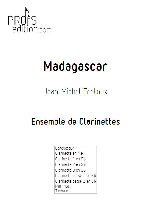 Madagascar - Ensemble de Clarinettes - TROTOUX J-M. - page de garde