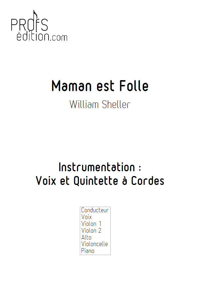 Maman est Folle - Chant et Quintette à Cordes - SHELLER W. - page de garde