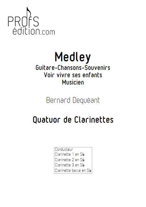 Medley - Quatuor de Clarinettes - DEQUEANT B. - page de garde