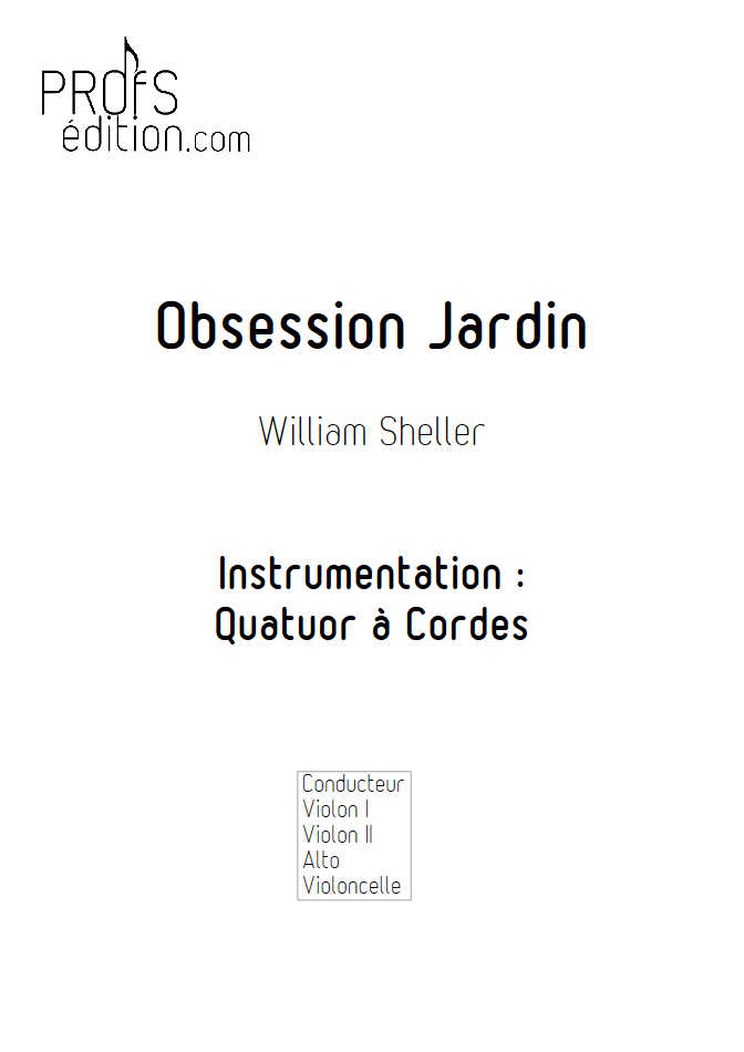 Obsession Jardin - Quatuor à Cordes - SHELLER W. - page de garde