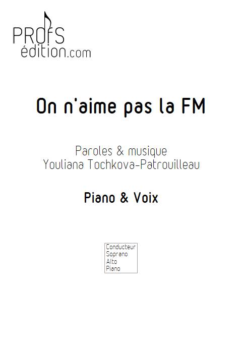 On n'aime pas la FM - Piano Voix - TOCHKOVA-PATROUILLEAU - page de garde