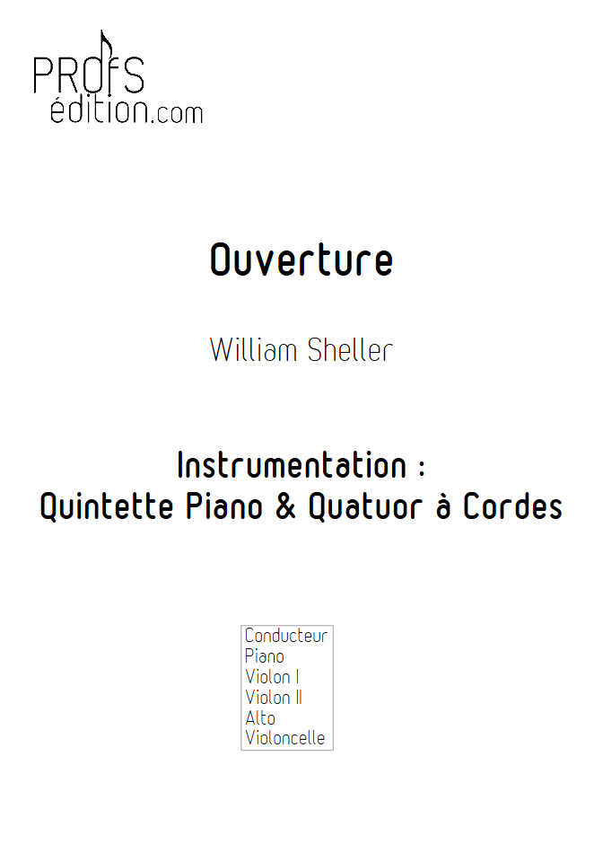 Ouverture - Piano & Quatuor à Cordes - SHELLER W. - page de garde