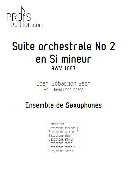 Suite orchestrale No 2 en Si mineur - Ensemble de Saxophones - BACH J. S. - page de garde