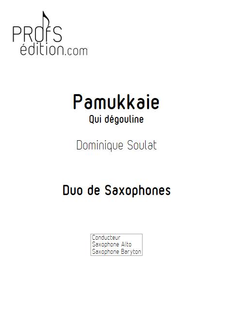 Pamukkale - Duo de Saxophones - SOULAT D. - page de garde