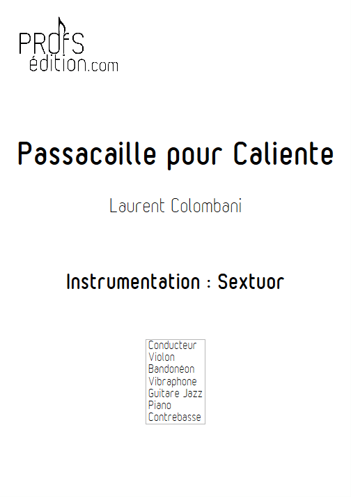 Passacaille pour Caliente - Sextuor - COLOMBANI L. - page de garde