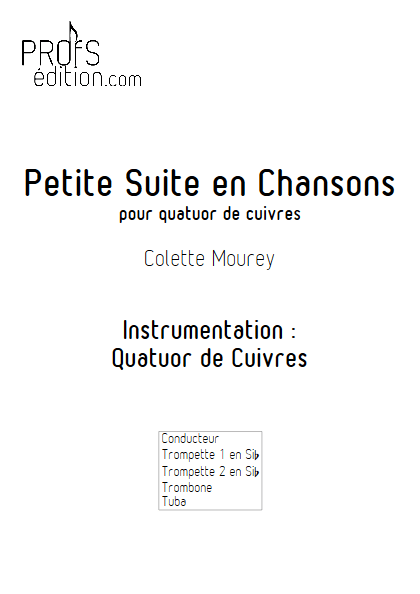 Petite Suite En Chansons - Quatuor de Cuivres - MOUREY C. - page de garde