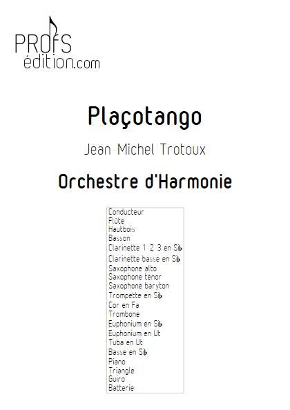 Plaçotango - Orchestre d'Harmonie - TROTOUX JM - page de garde