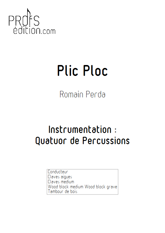 Plic Ploc - Quatuor de Percussions - PERDA R. - page de garde