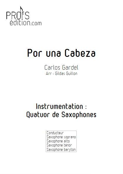 Por Una Cabeza - Quatuor de Saxophones - GARDEL C. - page de garde