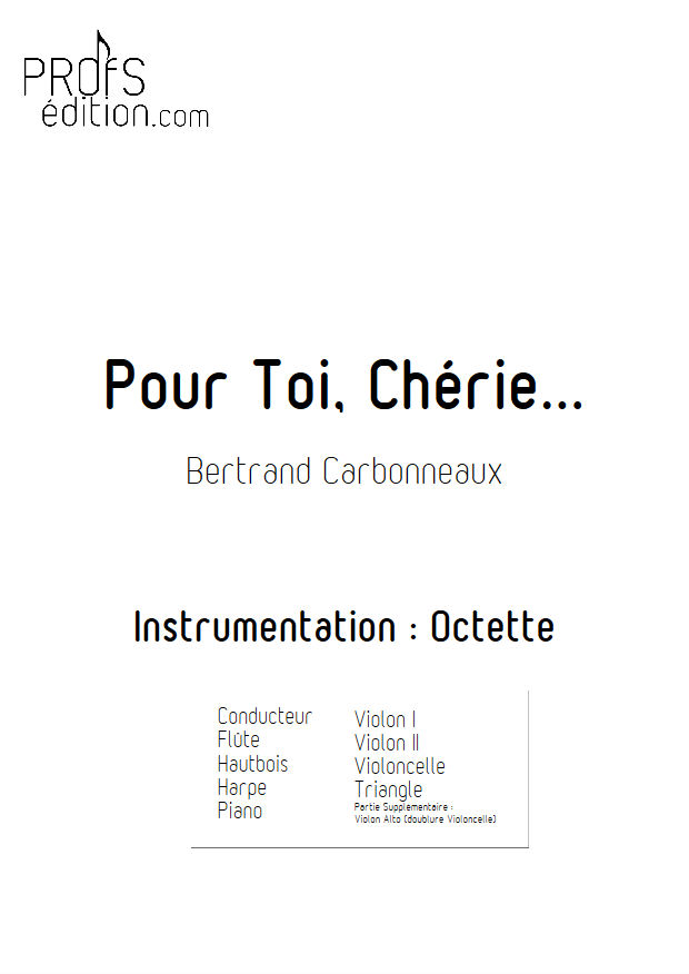 Pour Toi, Chérie... - Octette - CARBONNEAUX B. - page de garde