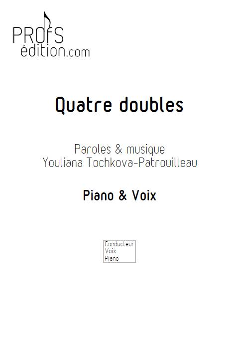 Quatre doubles - Piano Voix - TOCHKOVA-PATROUILLEAU - page de garde