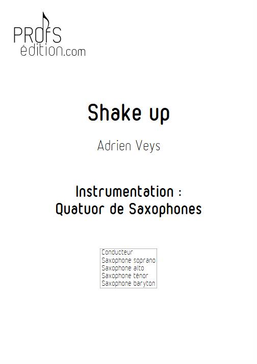 Shake Up - Quatuor de Saxophones - VEYS A. - page de garde