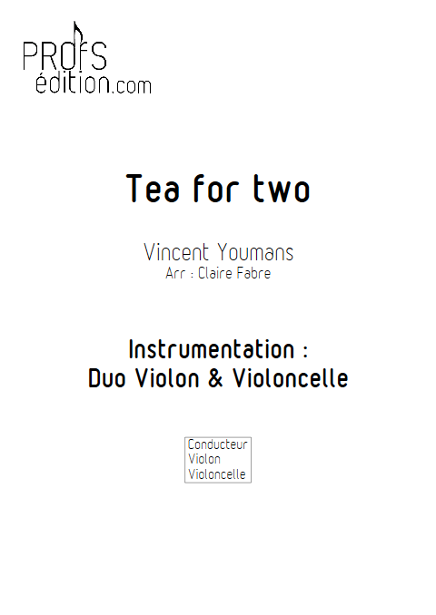 Tea for Two - Duo Violon Violoncelle - YOUMANS V. - page de garde