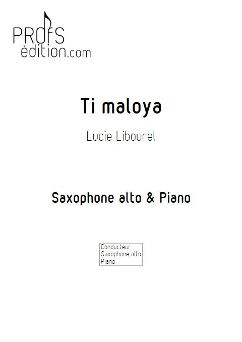 Ti maloya - Saxophone & Piano - LIBOUREL L. - page de garde