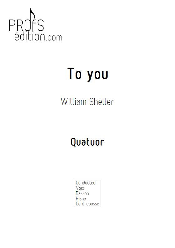 To You - Quatuor - SHELLER W. - page de garde