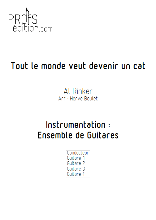 Tout le monde veut devenir un Cat - Ensemble de Guitares - RINKER A. - page de garde