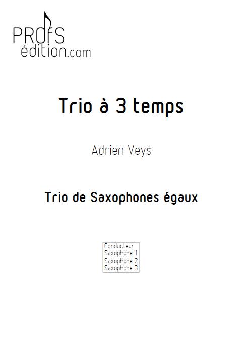 Trio à trois temps - Trio de Saxophones - VEYS A. - page de garde