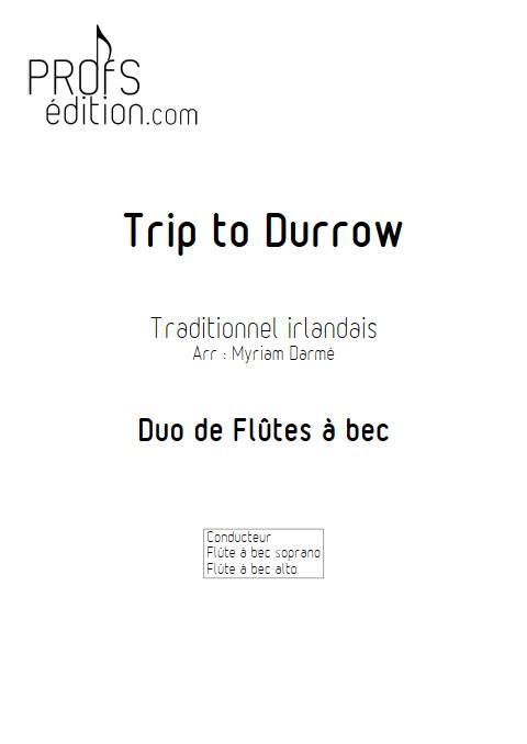 Trip to Durrow - Duo de Flûtes traversières - TRADITIONNEL IRLANDAIS - page de garde