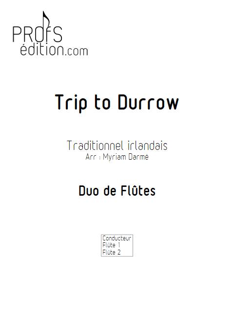 Trip to Durrow - Duo de Flûtes traversières - TRADITIONNEL IRLANDAIS - page de garde