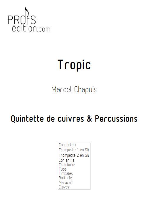 Tropic - Quintette de cuivres & percussions - CHAPUIS M. - page de garde
