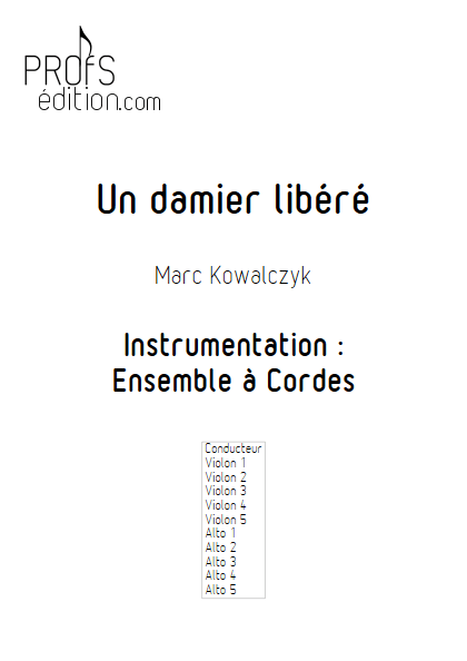 Un damier libéré - Ensemble à Cordes - KOWALCZYK M. - page de garde