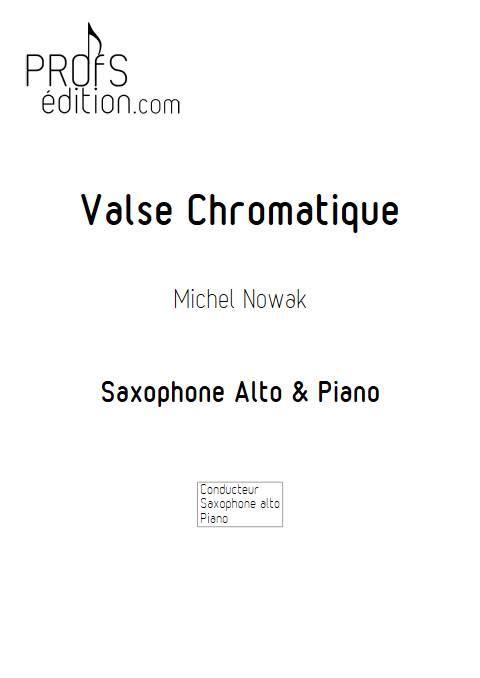 Valse chromatique - Saxophone et pIano - NOWAK M. - page de garde