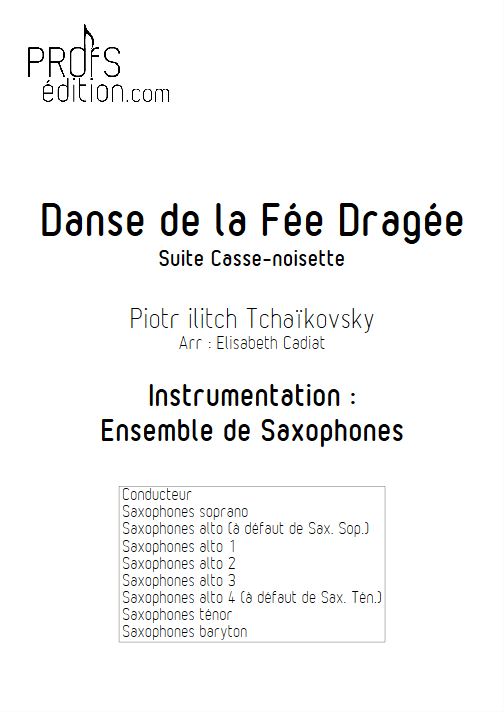 Danse de la Fée Dragée (Casse Noisette) - Ensemble de Saxophones - TCHAIKOVSKY P. I. - page de garde