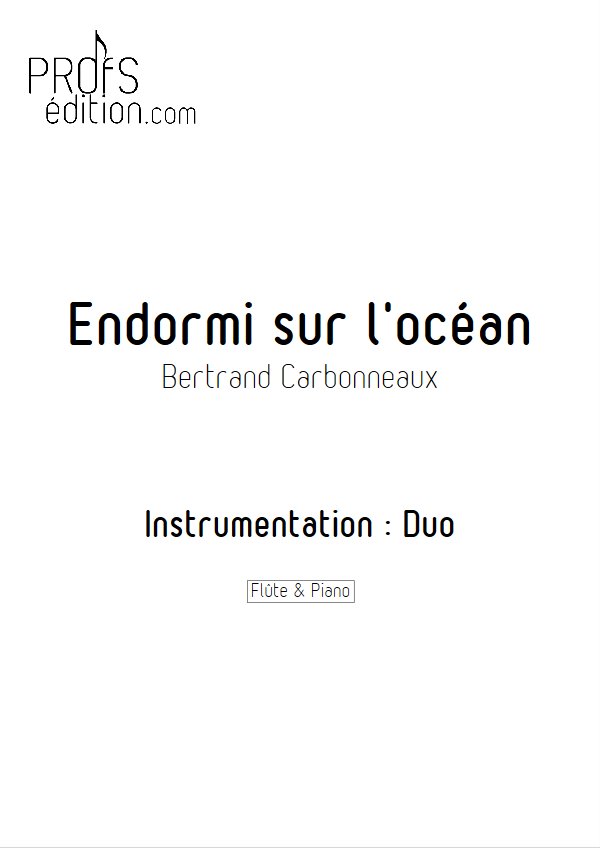 Endormi sur l'océan - Duo Flûte Piano - CARBONNEAUX B. - page de garde