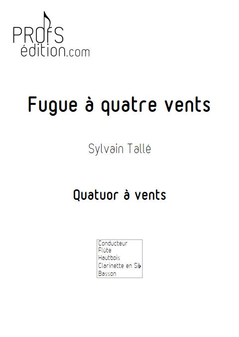 fugue 4 vents - Quatuor à vents - TALLE S. - page de garde