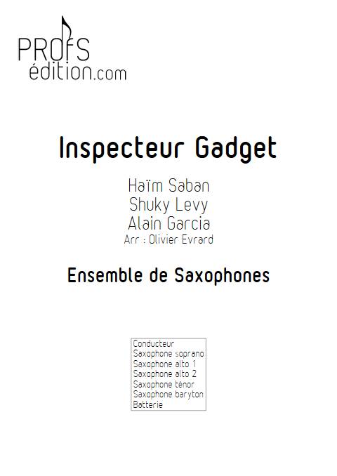 Inspecteur Gadget - Ensemble de Saxophones - SABAN H. - page de garde