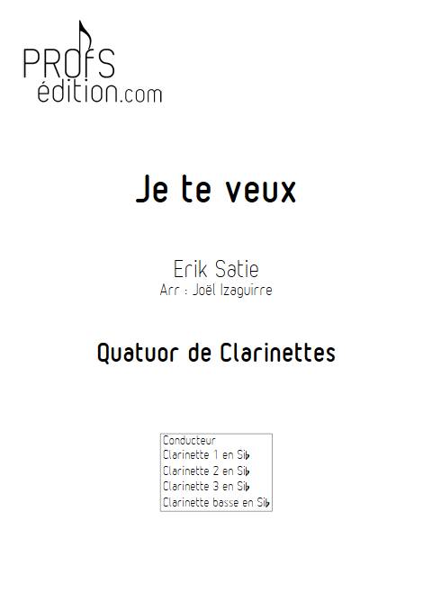 Je te veux - Quatuor de Clarinettes - SATIE E. - page de garde