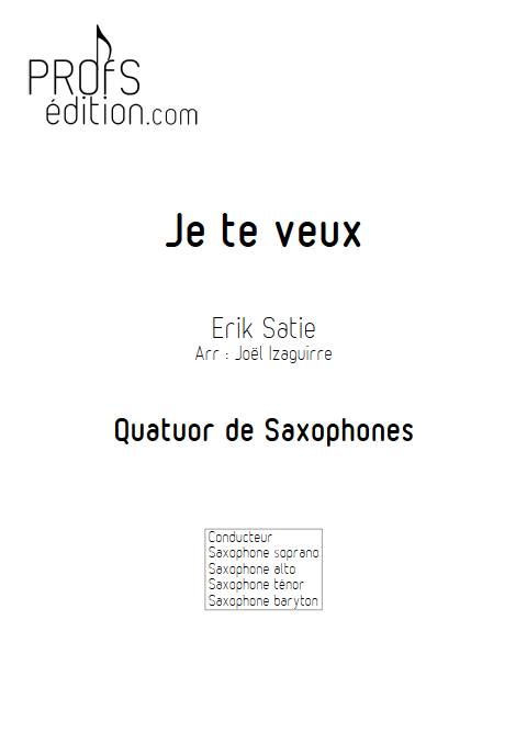 Je te veux - Quatuor de Saxophones - SATIE E. - page de garde