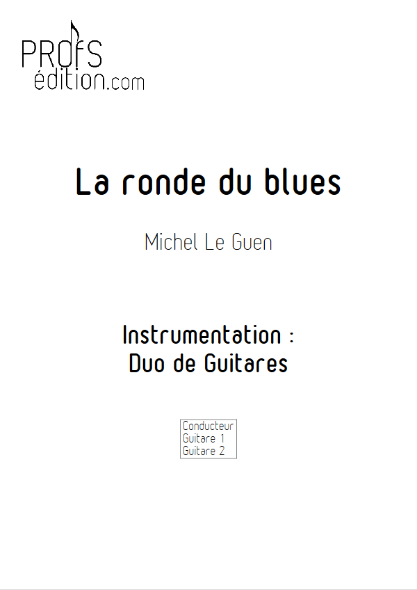 La ronde du blues - Duo de Guitares - LE GUEN M. - page de garde