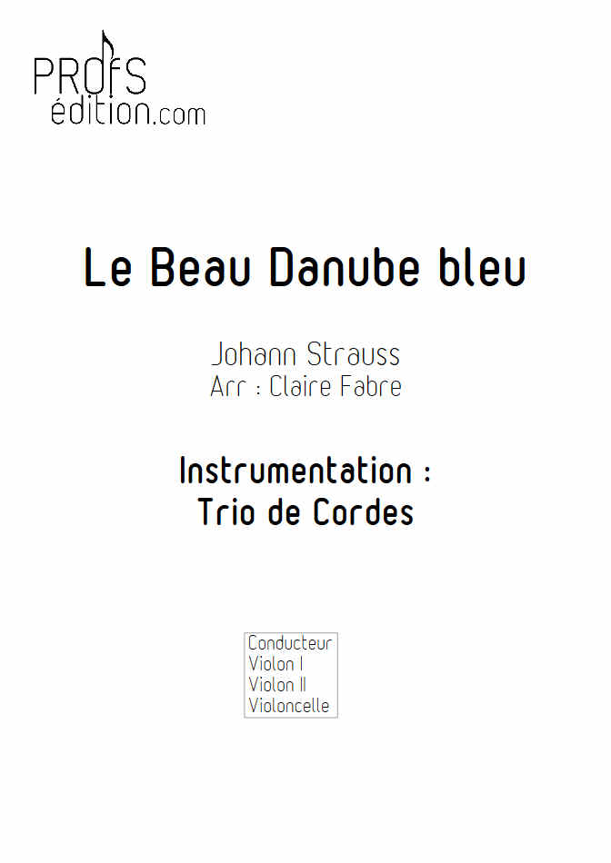 Le Beau Danube Bleu - Trio Violons Violoncelle - STRAUSS J. - page de garde