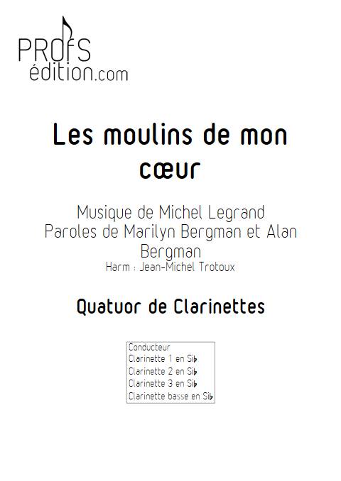 Les moulins de mon coeur - Quatuor de Clarinettes - LEGRAND M. - page de garde