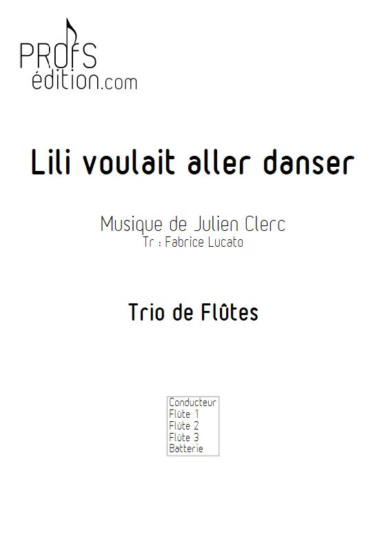 Lili voulait aller danser - Trio de Flûtes - CLERC J. - page de garde