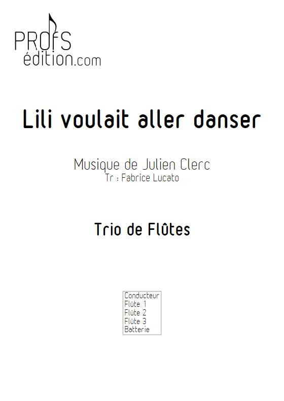 Lili voulait aller danser - Trio de Flûtes - CLERC J. - page de garde